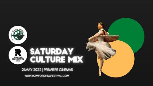 Romford Film Festival Saturday Culture Mix