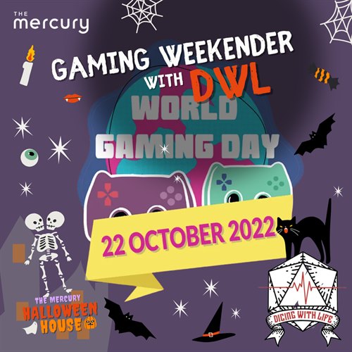 Gaming Weekender with Dicing With Life
