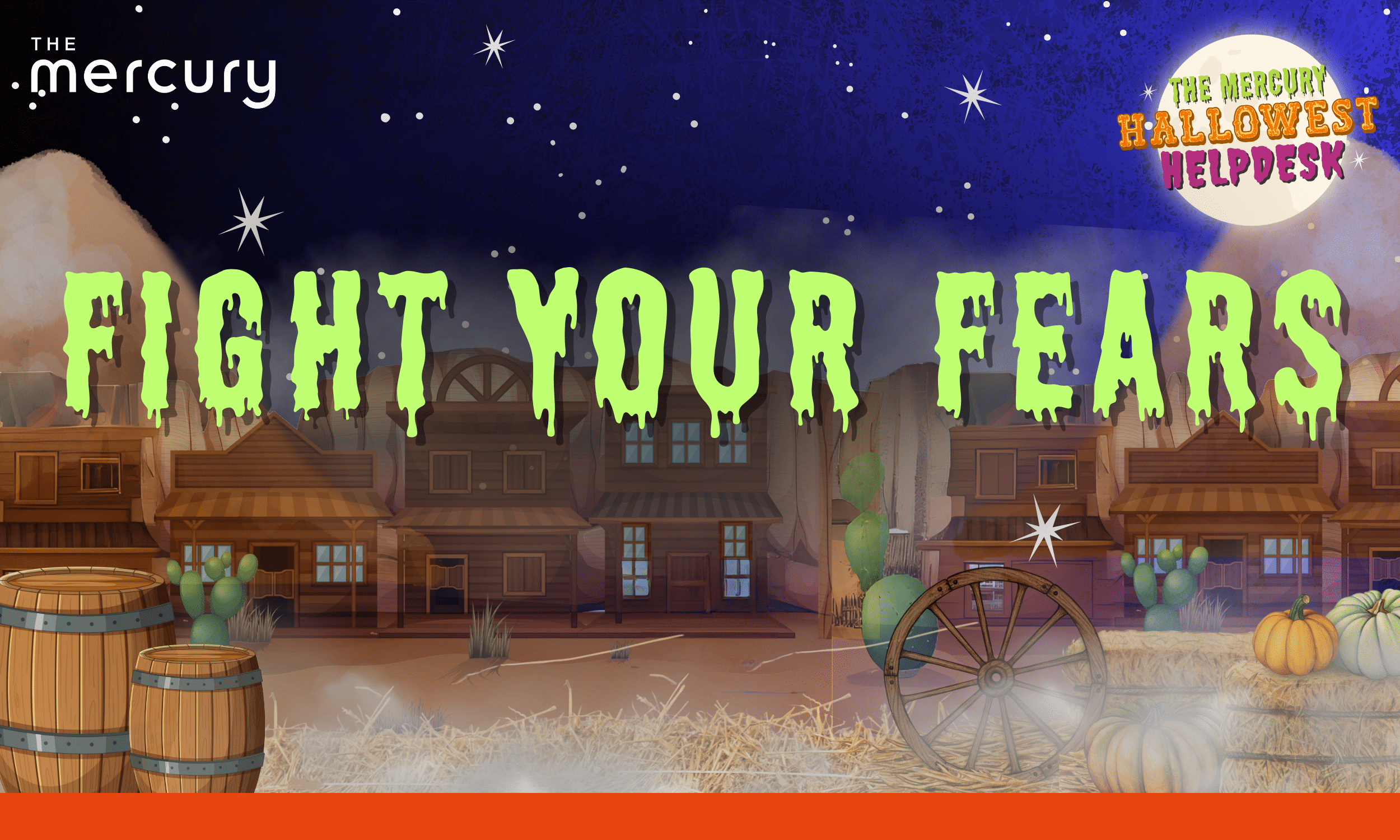 Fight your fears - Hallowest Helpdesk